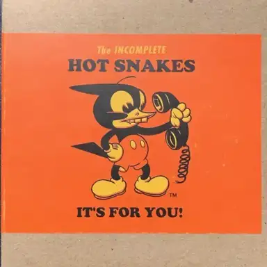 The Incomplete Hot Snakes
