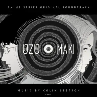Uzumaki: Anime Original Series Soundtrack
