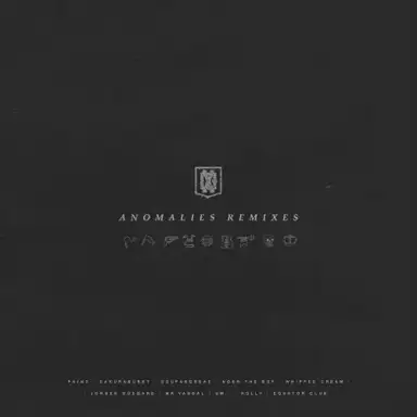 Anomalies Remixes
