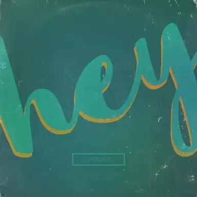 Hey