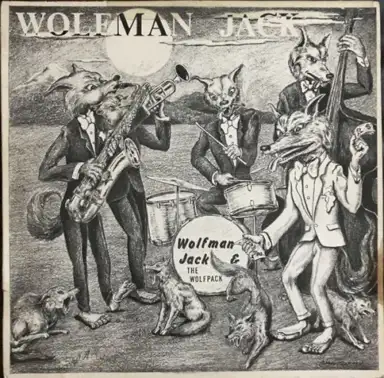 Wolfman Jack & The Wolf Pack