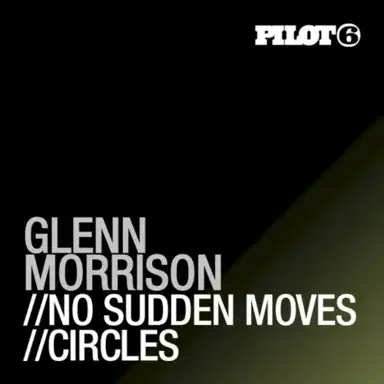 No Sudden Moves / Circles