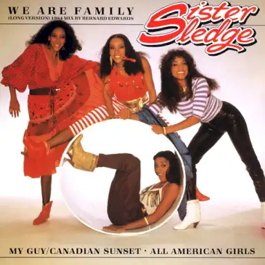We Are Family (Long Version) (1984 Mix By Bernard Edwards)