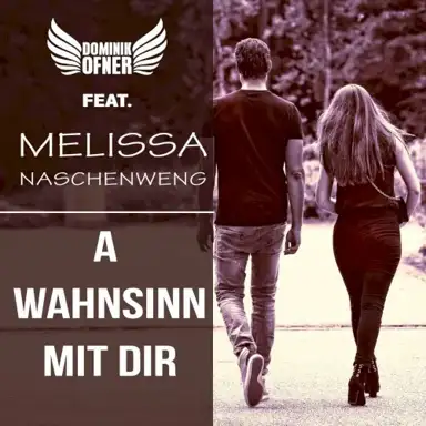 A Wahnsinn mit dir