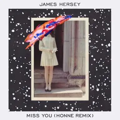 Miss You (HONNE Remix)
