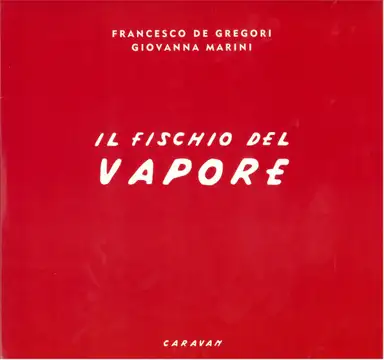 Il fischio del vapore