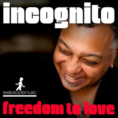Freedom To Love (Remixes)
