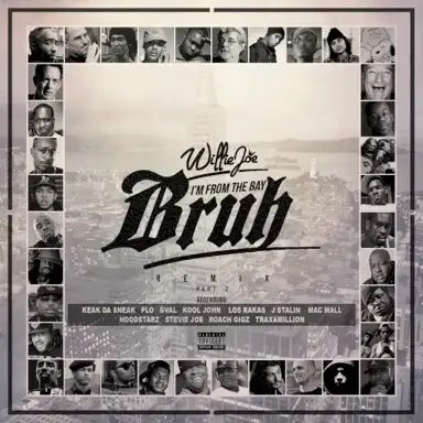 I’m From the Bay Bruh (remix)