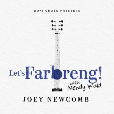 Let's Farbreng! With Mendy Wald