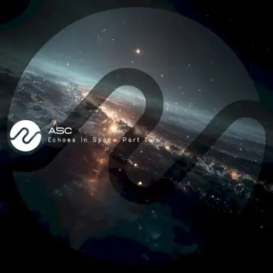 Echoes in Space Part Two