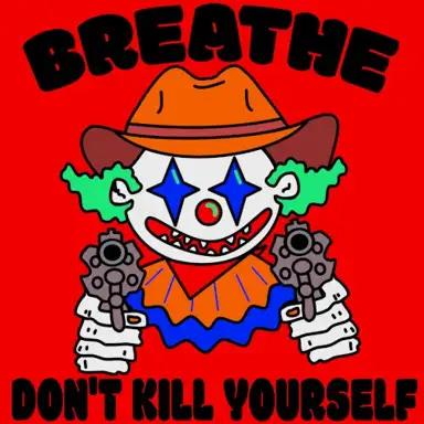 Breathe (Then You Die)