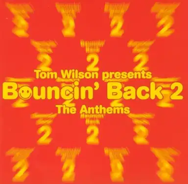 Bouncin' Back 2: The Anthems