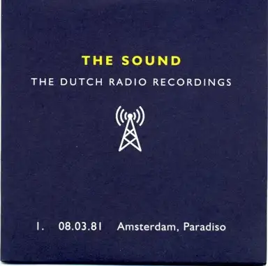 Dutch Radio Recordings: 1. 08.03.81 Amsterdam, Paradiso