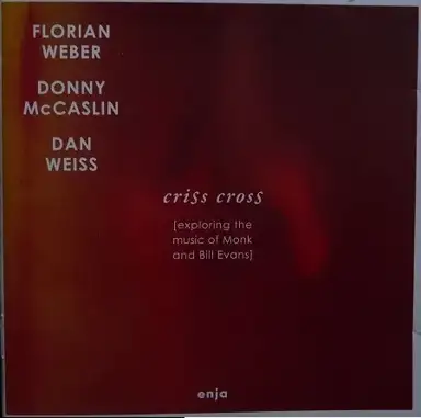 Criss Cross [Exploring the Music of Monk and Bill Evans]