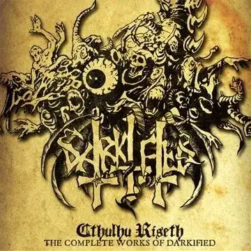 Cthulhu Riseth: The Complete Works of Darkified