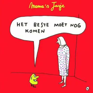 Het Beste Moet Nog Komen