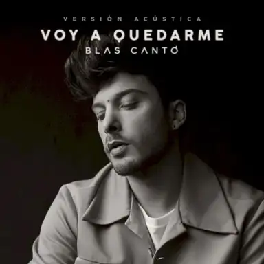 Voy a quedarme (versión acústica)