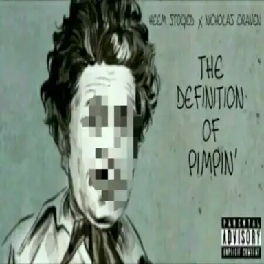 The Definition of Pimpin'