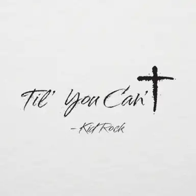'Til You Can't