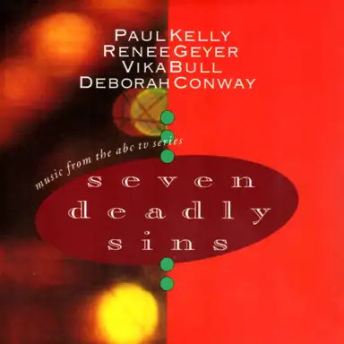 Seven Deadly Sins (Music From the ABC TV Series)