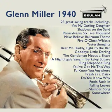 Glenn Miller 1940