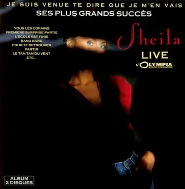 Je suis venue te dire que je m'en vais - Ses plus grands succès (Live à l'Olympia)