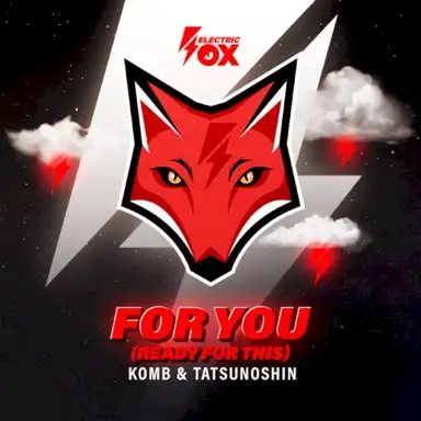 For You (Ready for This)