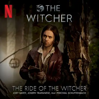 The Ride of the Witcher [From the Witcher: Season 3]