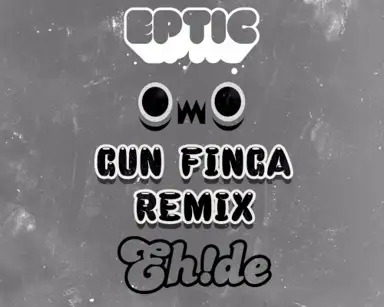 Gun Finga (EH!DE remix)