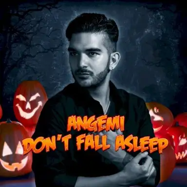 Don't Fall Asleep