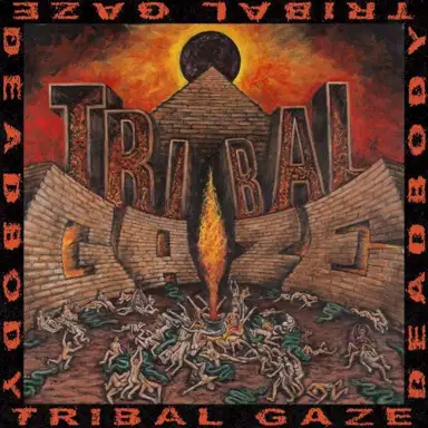 Deadbody / Tribal Gaze