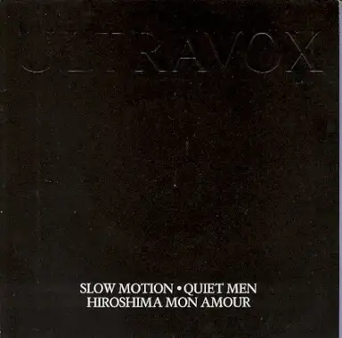Slow Motion / Quiet Men / Hiroshima Mon Amour