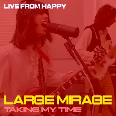 Taking My Time (Live from Happy)