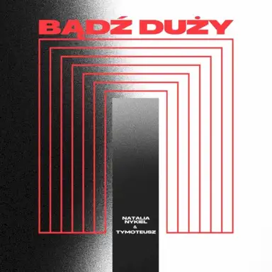 Bądź Duży
