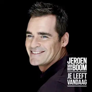 Je leeft vandaag