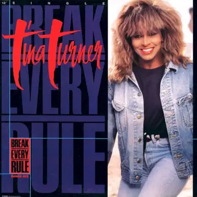 Break Every Rule (Dance Mix)