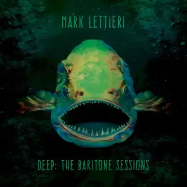 Deep: The Baritone Sessions