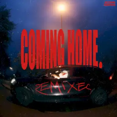 Coming Home Remixes