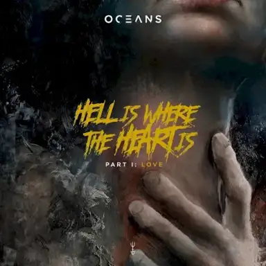 Hell Is Where the Heart Is Vol. I - Love and Her Embrace