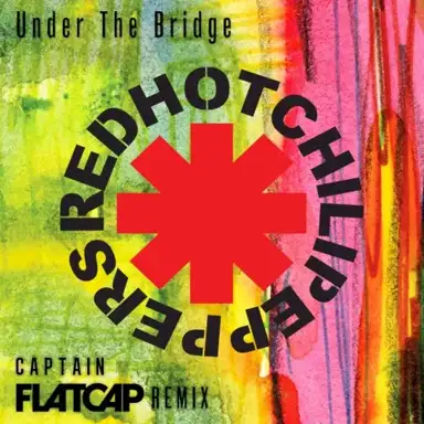Under The Bridge (Captain Flatcap remix)