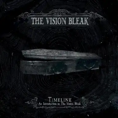 Timeline: An Introduction to The Vision Bleak