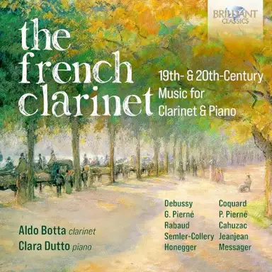 The French Clarinet: 19th & 20th Century Music for Clarinet & Piano