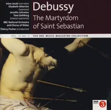 BBC Music, Volume 20, Number 5: The Martyrdom of Saint Sebastian