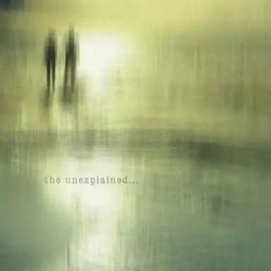 The Unexplained
