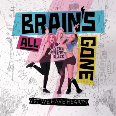 Yet We Have Hearts