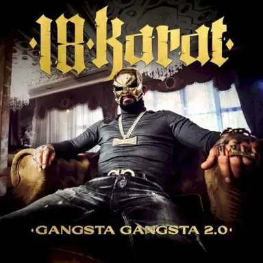 Gangsta Gangsta 2.0