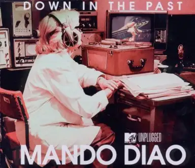 Down in the Past (MTV unplugged)