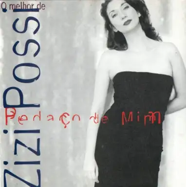 O melhor de Zizi Possi: Pedaço de Mim