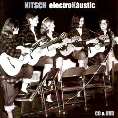 Kitsch Electrokàustic