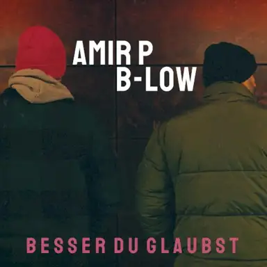 Besser du glaubst